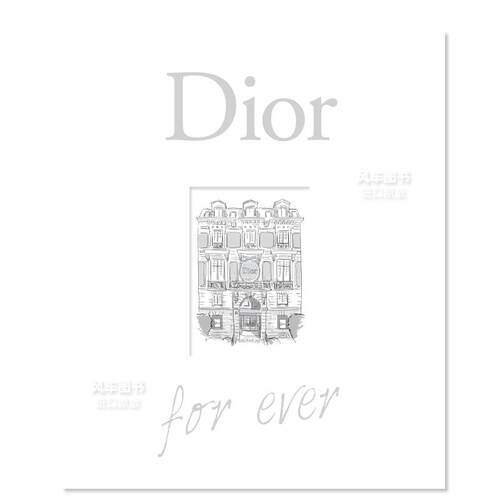 【现货】Dior for ever，永恒的迪奥 法文进口原版艺术图书籍Catherine Ormen外文正版