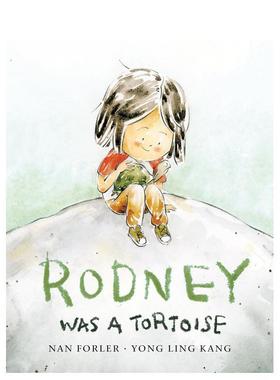 【现货】罗德尼是一只乌龟Rodney Was a Tortoise英文进口原版儿童绘本图书3-6岁 自我认知/情绪管理Nan Forler  Yong Ling Kang