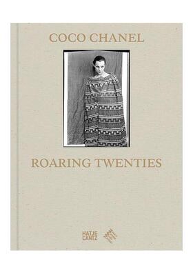 【现货】可可·香奈儿：咆哮的二十年代 Coco Chanel: Roaring Twenties 英文进口原版时尚设计外文图书 黄金时期 设计手稿 珍贵影