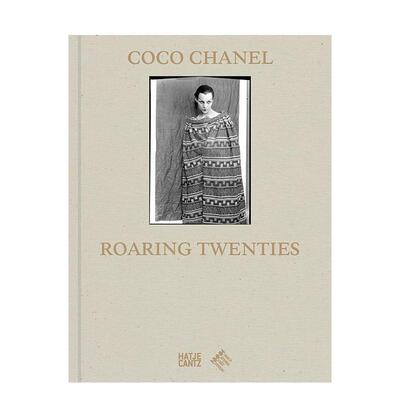 【现货】可可·香奈儿：咆哮的二十年代 Coco Chanel: Roaring Twenties 英文进口原版时尚设计外文图书 黄金时期 设计手稿 珍贵影