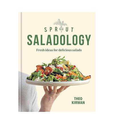 【预售】都柏林Sprout餐厅-色拉学说 Sprout & Co Saladology 英文进口原版餐饮美食图书 Theo Kirwan