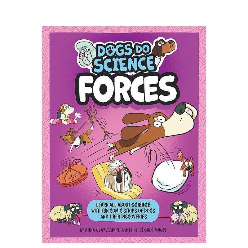 【预售】狗狗学科学：力Dogs Do Science: Forces英文青少年读物进口原版儿童图书9-12岁Anna Claybourne,书籍/杂志/报纸,进口教材/考试类/工具书类原版书,淘宝优惠券,粉丝福利购,淘宝优惠卷