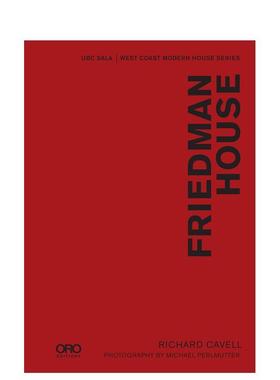 【预售】弗里德曼住宅 Friedman House 英文进口原版建筑设计图书Richard Cavell外文