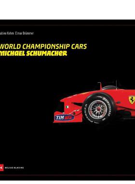 【预售】世界赛车：迈克尔?舒马赫 World Championship Cars: Michael Schumacher 英文进口原版运动图书 Elmar Brümmer
