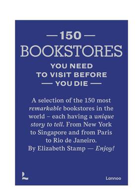 【预售】150 Bookstores You Need to Visit Before you Die，【150 Series】150个必看的书店英文工业产品设计 正版进口书籍画册