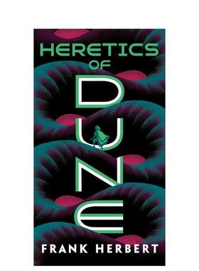 【现货】 Heretics Of Dune，沙丘的异教徒5 第五部 小说英文原版图书籍进口正版 Frank Herbert弗兰克赫伯特 同名电影改编科幻文