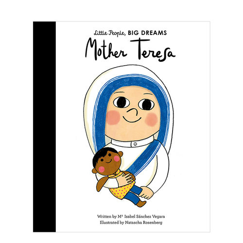 【现货】【Little People, Big Dreams】Mother Teresa，【小人物，大梦想】特蕾莎修女 儿童趣味故事艺术绘本 英文原版图书籍进口