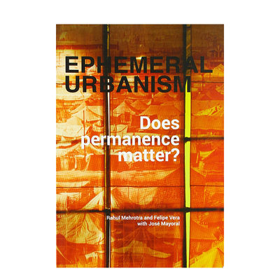 【现货】Ephemeral Urbanism 短暂的都市生活:持久性重要吗 城市景观设计 英文原版英文原版图书籍进口正版（绝版）