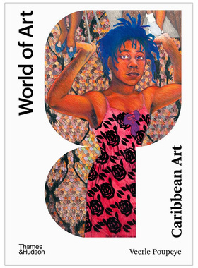 【现货】【World of Art】Caribbean Art  (2nd Edition），加勒比艺术（第二版） 英文原版图书籍进口正版 Veerle Poupeye 艺术