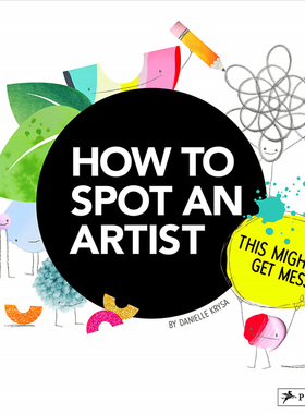 【现货】How to Spot an Artist: This Might Get Messy，如何发掘艺术家：但可能会弄得更混乱 英文原版图书籍进口正版