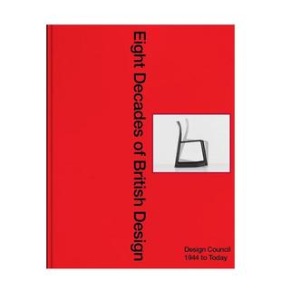 预售 Eight British 英文进口原版 ：设计图书委员会： Council 英国设计图书八十年 设 1944年至今 Design Decades
