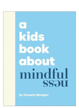 【现货】【儿童之书】正念 A Kids Book About Mindfulness 英文进口原版心灵励志DK