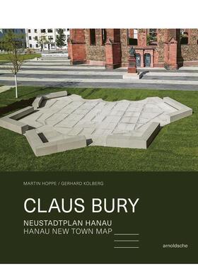 【预售】克劳斯·布里：哈瑙新城地图 Claus Bury : Hanau New Town Map 英文进口原版艺术画册画集外文图书Arnoldsche Art Publi
