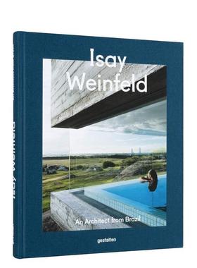 【预售】[Gestalten出版]Isay Weinfeld，伊赛·文菲尔德 巴西住宅建筑师 建筑设计作品集英文原版图书籍进口正版