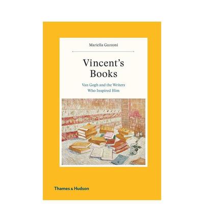 【预售】Vincent’s Books 文森特的书  Van Gogh梵高与启发过他的作家  英文原版进口艺术图书Mariella Guzzoni