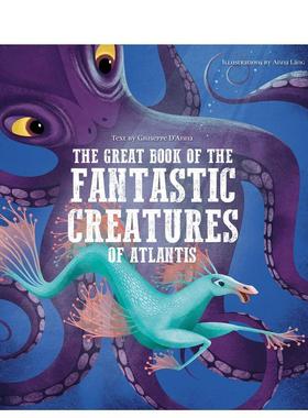 【预售】亚特兰蒂斯神奇生物志 The Great Book of the Fantastic Creatures of Atlantis英文进口原版儿童绘本图书Federica Magr