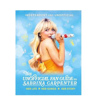 【现货】萨布丽娜?卡彭特 非官方粉丝指南 The Unofficial Fan Guide to Sabrina Carpenter 英文进口原版儿童绘本图书Hannah Cat