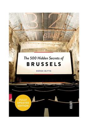 【预售】【500个隐藏的秘密旅行图书指南】布鲁塞尔 The 500 Hidden Secrets of Brussels 英文进口原版旅行图书Derek Blyth