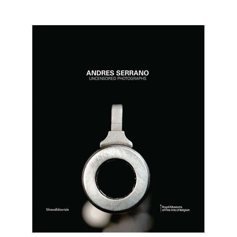【预售】安德烈斯?塞拉诺：摄影作品 Andres Serrano 英文进口原版摄影作品集外文图书Silvana