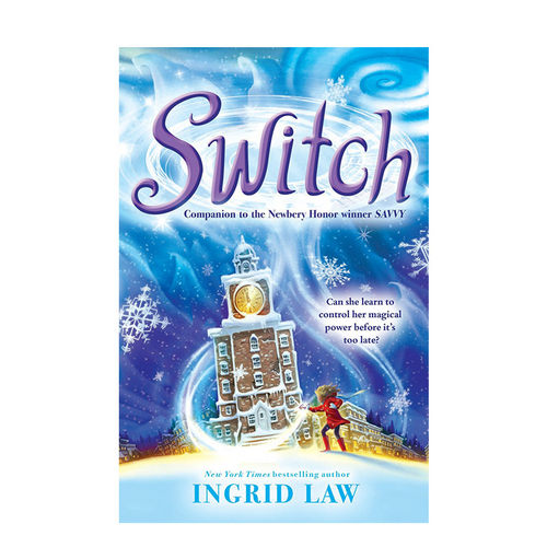 【预售】Switch 开关 英文原版图书籍进口正版 儿童故事阅读章节书 Ingrid Law