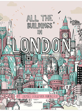 【现货】 All the Buildings in London: That Ive Drawn So Far 伦敦所有的建筑 插画绘本 英文原版 正版 James Gulliver Hancock