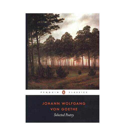 【预售】Selected Poetry of Johann Wolfgang von Goethe (Penguin Classics)，歌德诗选