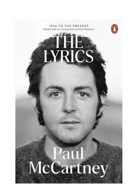【现货】歌词：1956至今 Paul McCartneyThe Lyrics: 1956 to the Present英文进口原版音乐图书Paul McCartney  Paul Muldoon