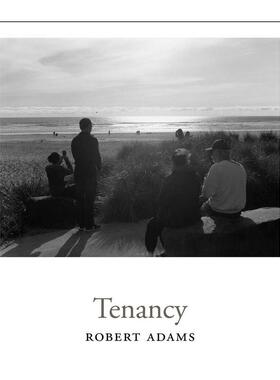 【预售】Robert Adams: Tenancy罗伯特亚当斯：租赁 英文进口原版摄影集外文图书籍 Robert Adams