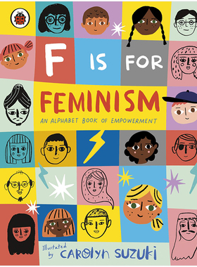 【现货】 F is for Feminism 字母书：F代表女性主义 英文原版儿童 情商启蒙英语绘本字母书 宝宝绘本2-3-5-6-8岁Carolyn Suzuki