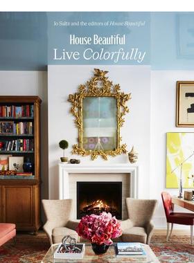 【预售】House Beautiful : Live Colorfully，House Beautiful家居杂志： 英文原版图书籍进口正版 Jo Saltz 空间与装饰