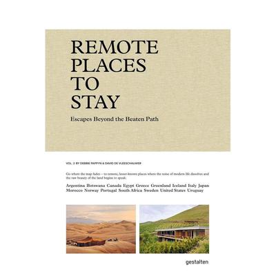 【现货】偏远之地 第二册：勇敢旅行者的隐秘胜地 Remote Places To Stay Vol. 2 英文进口原版旅行图书gestalten外文正版