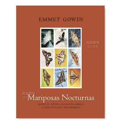 【预售】夜蝶：中美洲和南美洲的飞蛾 关于美丽和多样性的研究Mariposas Nocturnas英文原版摄影集 外版进口图书
