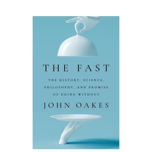哲学和 The 预售 科学 英文进口原版 Oakes Philosophy 无食 禁食：历史 History Fast 承诺 图书John Science