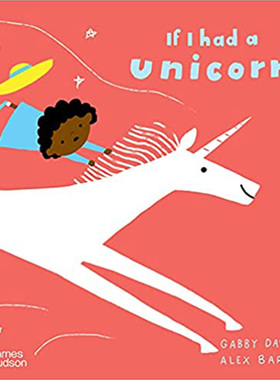 【预售】 If I had a unicorn (Paperback) /anglais 如果我有一只独角兽 英文原版图书籍正版 儿童故事阅读绘本 3-6岁 Gabby Dawn