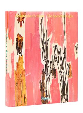 【现货】克里斯托弗·勒·布伦：光之絮语 2013-2024画作集 Chrisher Le Brun 英文进口原版艺术画册画集Christopher Le Brun and