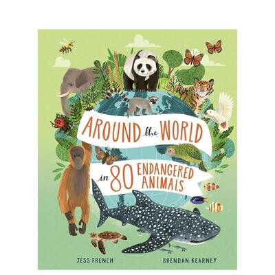 【现货】环游世界80种濒危动物Around the World in 80 Endangered Animals 英文进口原版儿童绘本图书 6-9岁 Welbeck publishing