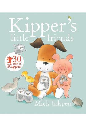 【预售】小狗奇普的小朋友Kipper’s Little Friends英文进口原版儿童图书人际关系Mick Inkpen外文正版