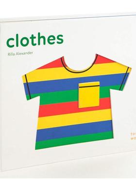 【预售】【触摸书】衣服【TouchWords】: Clothes英文进口原版儿童趣味图书Rilla Alexander  Rilla Alexander  Rilla Alexander3