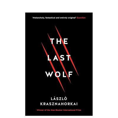 【现货】【2025诺贝尔文学奖Laszlo Krasznahor】* 后的狼与赫尔曼 The Last Wolf & Herman 英文进口原版文学小说正版图书籍Lás