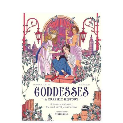【预售】女神：图文历史：探索神圣女性神祇的旅程 Goddesses: A Graphic History英文进口原版生活图书Monica Foggia外文