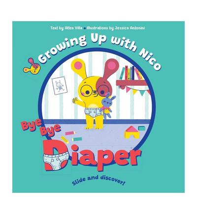 【预售】再见尿布：滑动探索书 Bye Bye Diaper :Slide and Discover!英文进口原版儿童绘本图书Altea Villa