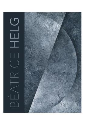 【预售】贝亚特丽丝?海尔格作品集 Béatrice Helg 英文进口原版摄影作品集外文图书Robert Wilson