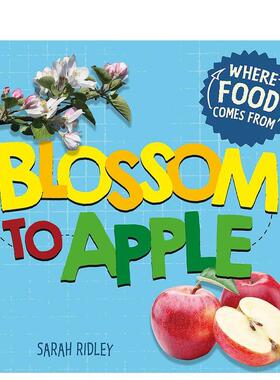 【现货】食物从何而来:从花到苹果WHERE FOOD COMES FROM: BLOSSOM TO APPLE 英文进口原版儿童绘本图书 3-6岁 Wayland 动物生态环