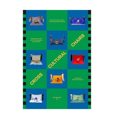 【预售】跨文化之椅：现代座椅设计的多元呈现 Cross Cultural Chairs 英文进口原版工业产品设计图书Set Margins'