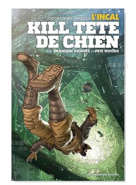 【现货】印卡：杀死狗头 L’Incal : Kill Tête de chien 漫画法文原版图书进口书籍