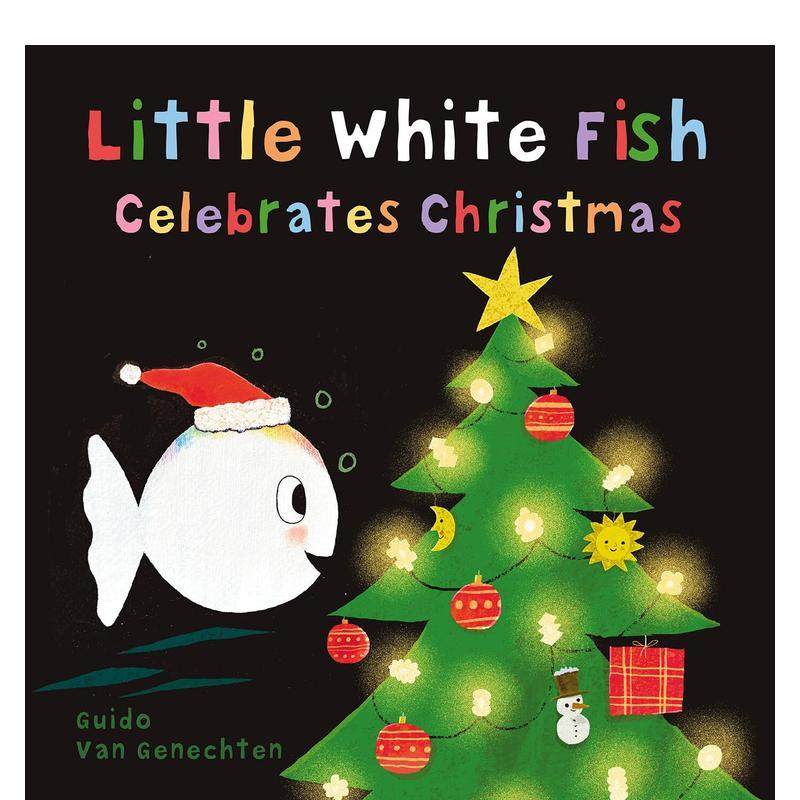 【预售】小白鱼庆祝圣诞节Little White Fish Celebrates Christmas英文进口原版儿童绘本图书6-9岁Guido Van Genechten节日庆典,书籍/杂志/报纸,儿童读物原版书,淘宝优惠券,粉丝福利购,淘宝优惠卷