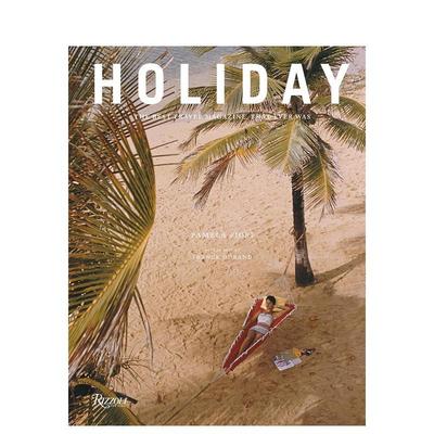 【预售】Holiday: The Best Travel Magazine that Ever Was《假日》杂志 英文进口原版旅行图书 Pamela Fiori