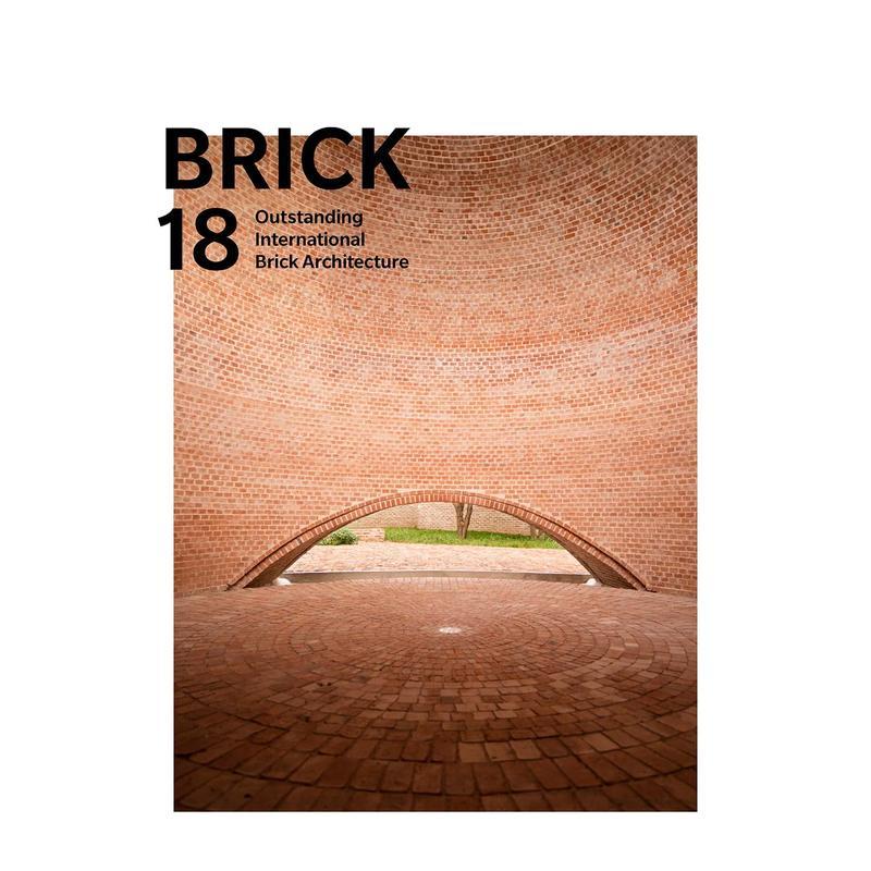 【预售】Brick 18: Outstanding International Brick Architecture砖块18:杰出的国际砖建筑 英文进口原版建筑设计图书 Edited