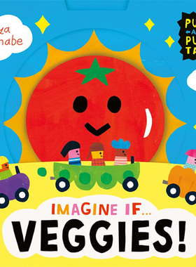 【现货】【Imagine if... 】Veggies!，【互动机关书】蔬菜 英文原版图书籍进口正版 Aya Watanabe 儿童趣味