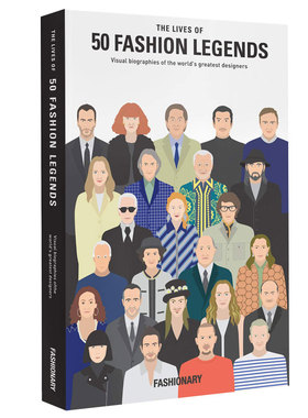 【现货】The Life of 50 Fashion Legends 50位时装界传奇人物 英文版 英文原版图书籍进口正版 Fashionary